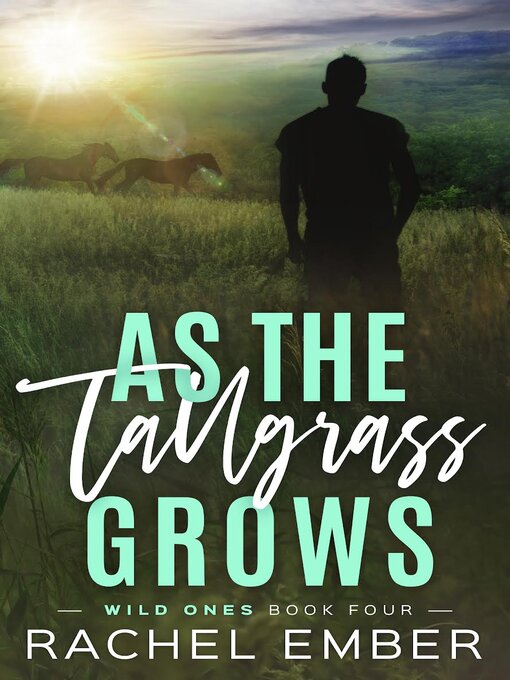 Title details for As the Tallgrass Grows by Rachel Ember - Available